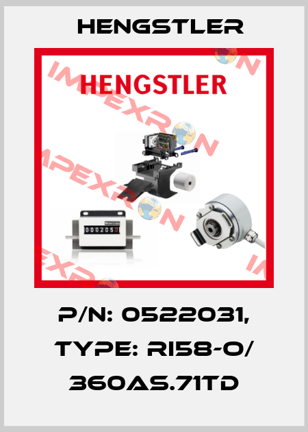 p/n: 0522031, Type: RI58-O/ 360AS.71TD Hengstler