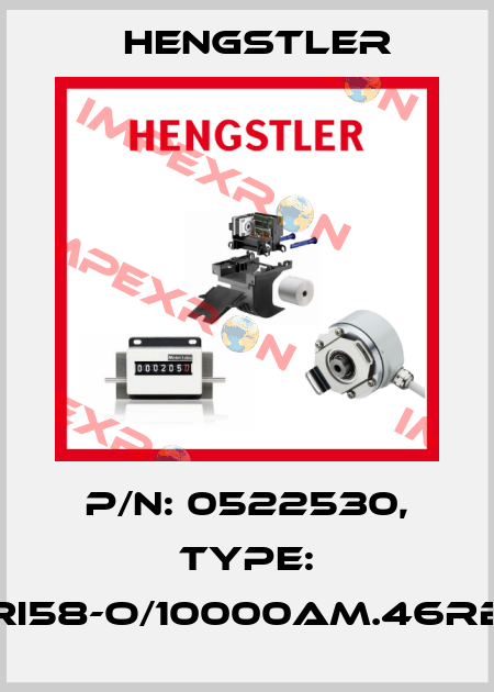 p/n: 0522530, Type: RI58-O/10000AM.46RB Hengstler