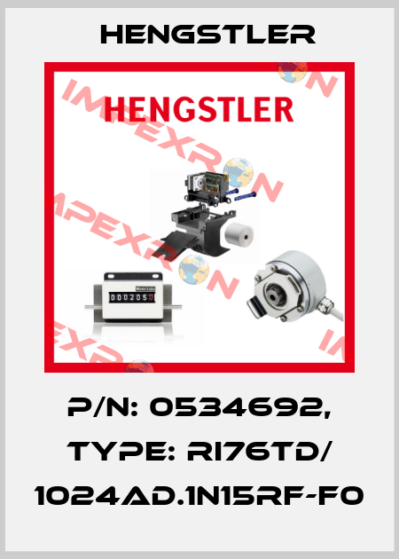 p/n: 0534692, Type: RI76TD/ 1024AD.1N15RF-F0 Hengstler