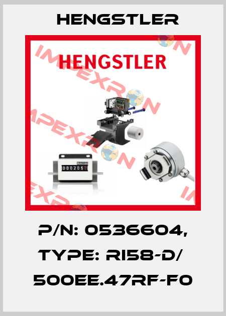 p/n: 0536604, Type: RI58-D/  500EE.47RF-F0 Hengstler