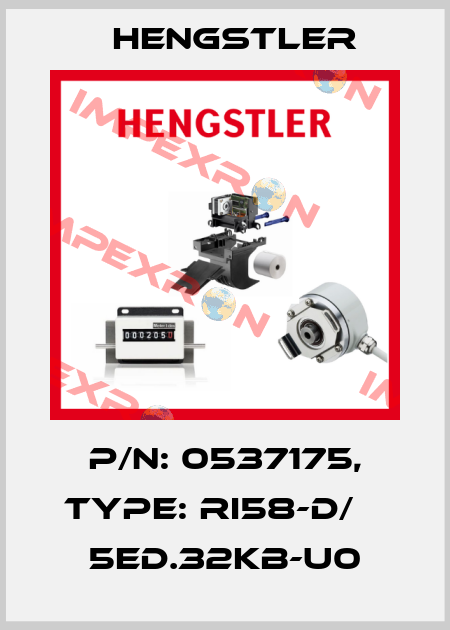 p/n: 0537175, Type: RI58-D/    5ED.32KB-U0 Hengstler