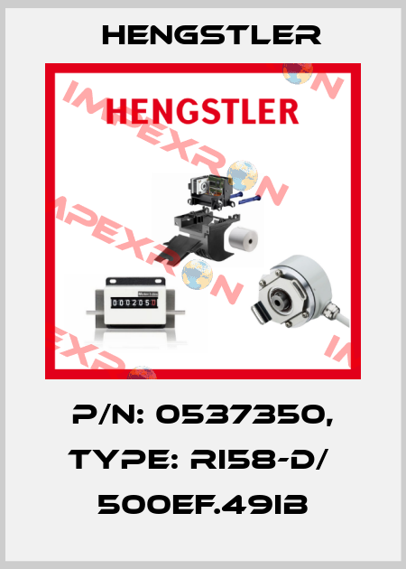 p/n: 0537350, Type: RI58-D/  500EF.49IB Hengstler
