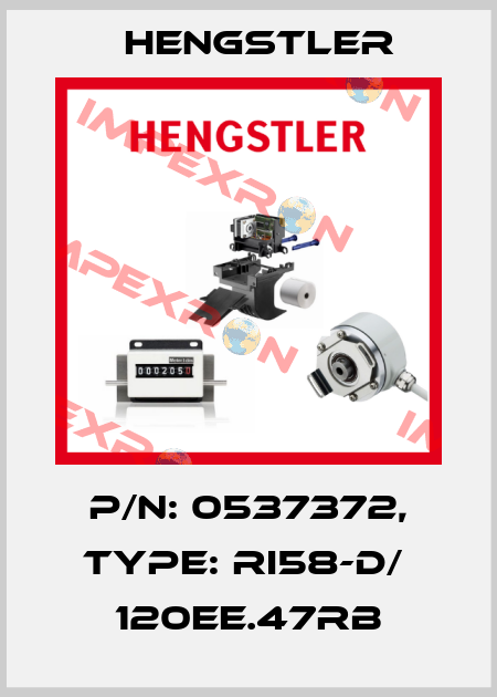 p/n: 0537372, Type: RI58-D/  120EE.47RB Hengstler