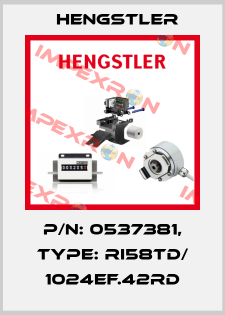 p/n: 0537381, Type: RI58TD/ 1024EF.42RD Hengstler