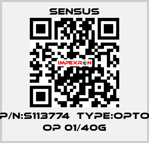 P/N:S113774  Type:Opto OP 01/40G Sensus