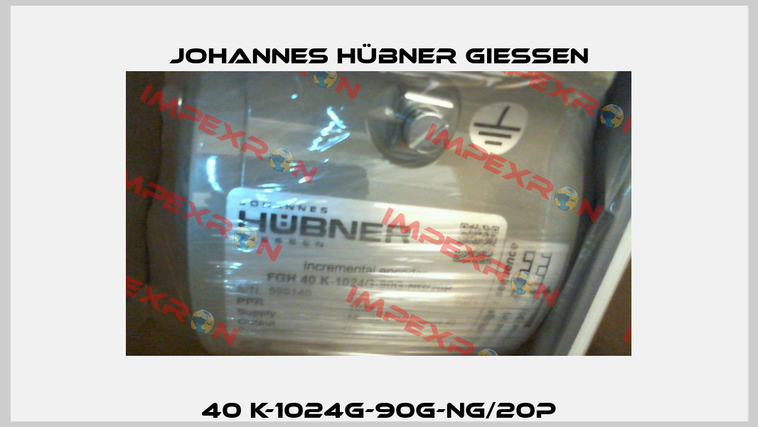 40 K-1024G-90G-NG/20P Johannes Hübner Giessen