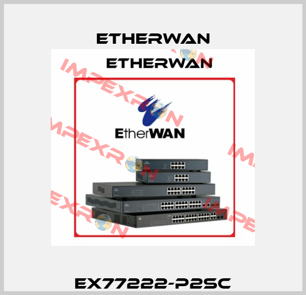 EX77222-P2SC Etherwan